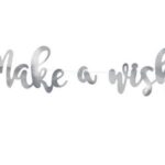 Διακοσμητικό μπάνερ ασημί "Make a wish"