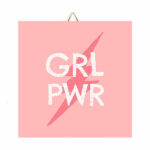 Καδράκι "GRL PWR"