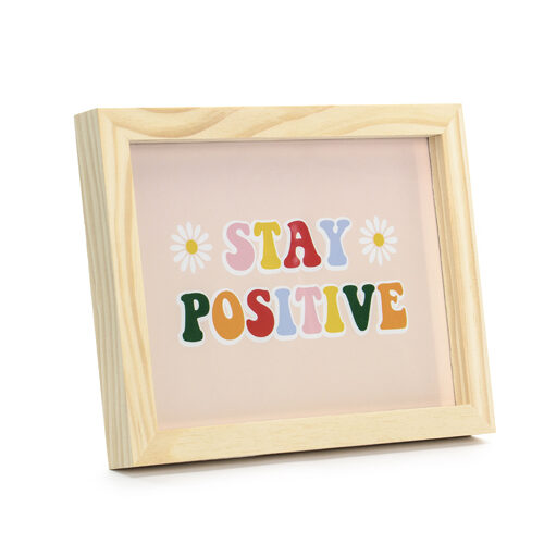 Ξύλινη Κορνίζα 'Stay Positive'