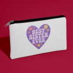 Τσαντάκι για Αδερφή - Best Sister Ever Καρδιά