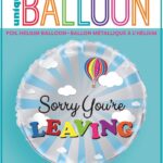 Μπαλονι Φοιλ 18 Sorry You're Leaving με Αερόστατο / 46 εκ