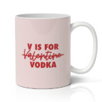 Κούπα Αγίου Βαλεντίνου - Vodka