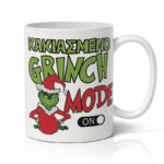 Κούπα Χριστουγεννιάτικη - Grinch Mode On
